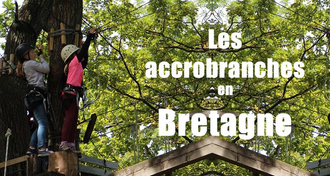 Accrobranches en Bretagne