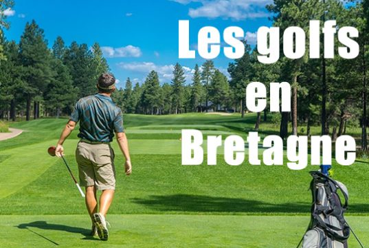 Les parcours de golf en Bretagne
